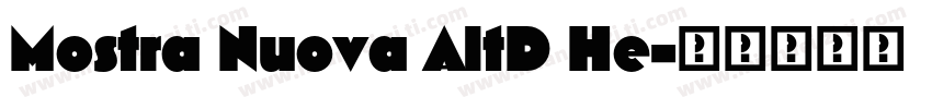 Mostra Nuova AltD He字体转换